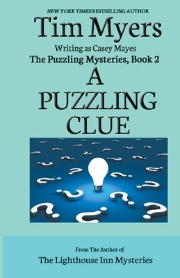 A Puzzling Clue by Myers, Tim