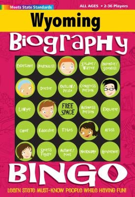 Wyoming Biography Bingo by Gallopade International