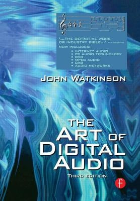 Art of Digital Audio by Watkinson, John
