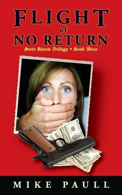 Flight of No Return by Paull, Mike