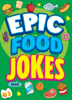 Epic Food Jokes by Trinidad, Leo