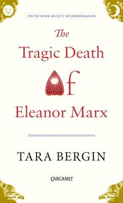 The Tragic Death of Eleanor Marx by Bergin, Tara