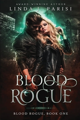 Blood Rogue by Parisi, Linda J.