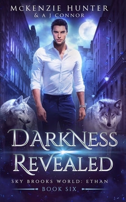 Darkness Revealed by Hunter, McKenzie