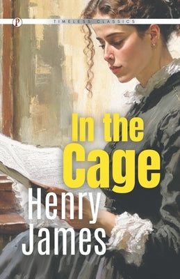 In the Cage by James, Henry