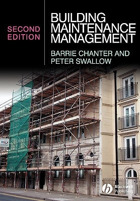 Building Maintenance Management by Chanter, Barrie