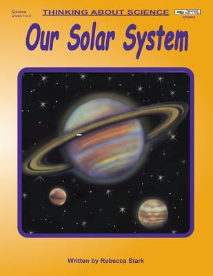 Our Solar System by Stark, Rebecca