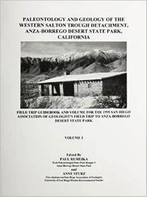 Paleontology & Geology of Anza by Remeika, Paul