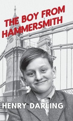 The Boy From Hammersmith by Darling, Henry