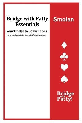 Smolen: Bridge with Patty Essentials: Smolen by Tucker, Patty
