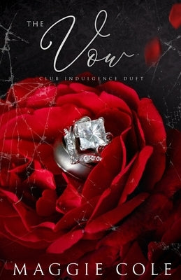 The Vow-Special Edition by Cole, Maggie