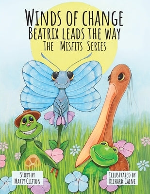 Winds of Change: Beatrix Leads the Way by Clifton, Marty