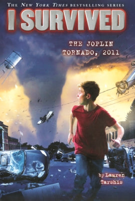 I Survived the Joplin Tornado, 2011 by Tarshis, Lauren