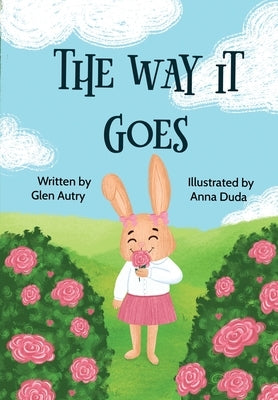 The Way It Goes by Autry, Glen