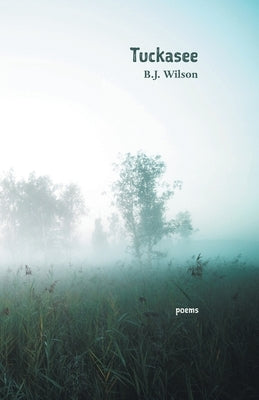 Tuckasee by Wilson, B. J.