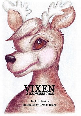 Vixen by Barton, J. E.