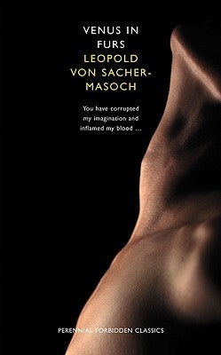 Venus in Furs by Sacher-Masoch, Leopold Von