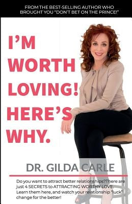 I'm Worth Loving! Here's Why. by Carle, Gilda