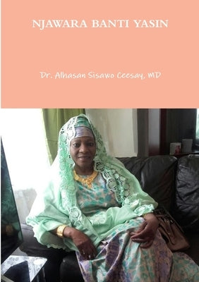 Njawara Banti Yasin by Ceesay, Alhasan Sisawo