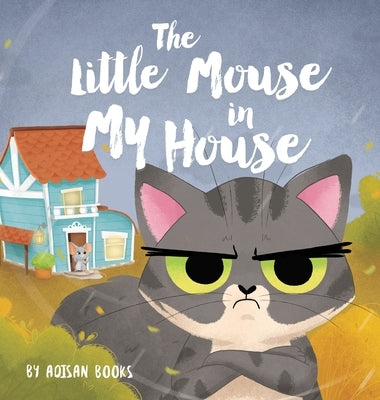 The Little Mouse in My House by Books, Adisan