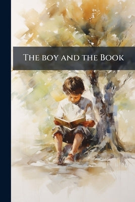 The boy and the Book by Anonymous