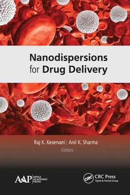 Nanodispersions for Drug Delivery by Keservani, Raj K.