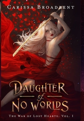 Daughter of No Worlds by Broadbent, Carissa
