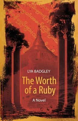 The Worth of a Ruby by Badgley, Lya