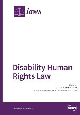 Disability Human Rights Law by Arstein-Kerslake, Anna