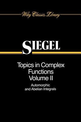 Topics Complex Function Theory V2 P by Siegel