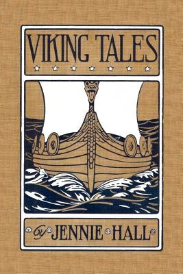 Viking Tales (Yesterday's Classics) by Hall, Jennie