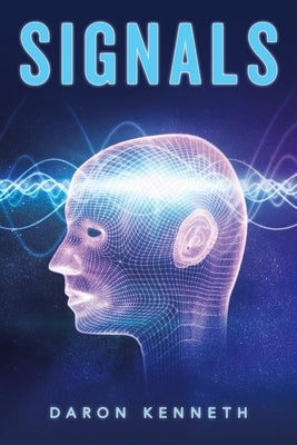 Signals by Kenneth, Daron