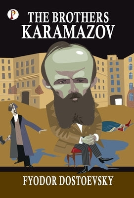 The Brothers Karamazov by Dostoevsky, Fyodor