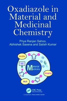 Oxadiazole in Material and Medicinal Chemistry by Ranjan Sahoo, Priya