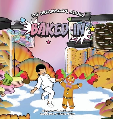 Baked In by Elliott, Ammie