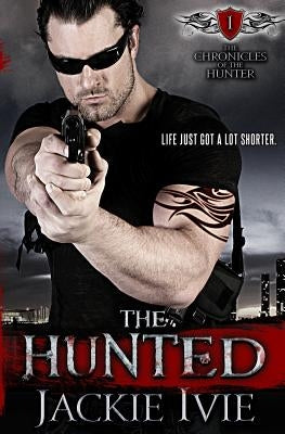 The Hunted by Ivie, Jackie