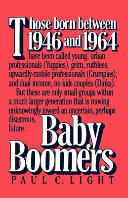 Baby Boomers by Light, Paul C.