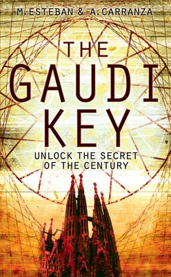 The Gaudi Key by Martin, Esteban