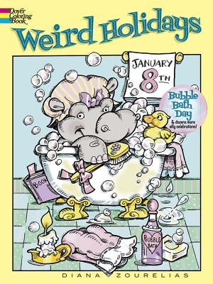 Weird Holidays Coloring Book by Zourelias, Diana