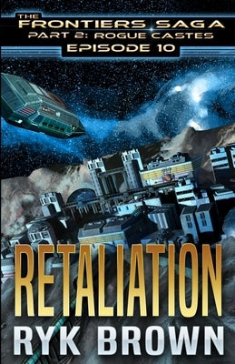 Ep.#10 - "Retaliation" by Brown, Ryk