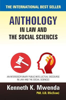 Anthology in Law and the Social Sciences: - V2 by Mwenda, Kenneth K.