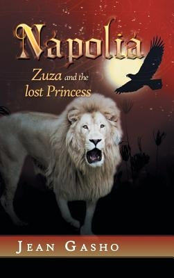 Napolia: Zuza and the Lost Princess by Gasho, Jean