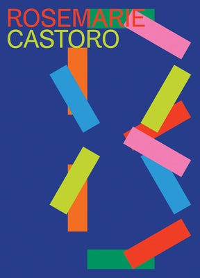 Rosemarie Castoro by Castoro, Rosemarie
