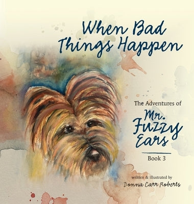 When Bad Things Happen by Roberts, Donna Carr
