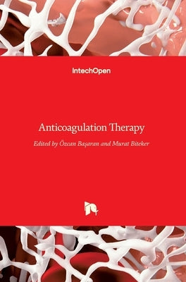 Anticoagulation Therapy by Basaran, Ozcan