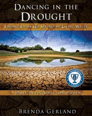 Dancing in the Drought by Gerland, Brenda