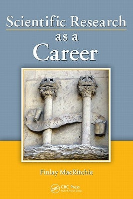 Scientific Research as a Career by Macritchie, Finlay