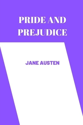 Pride and Prejudice by jane austen by Jane Austen