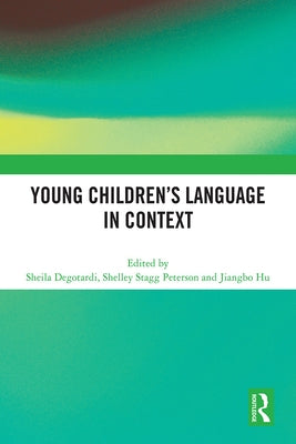 Young Children's Language in Context by Degotardi, Sheila