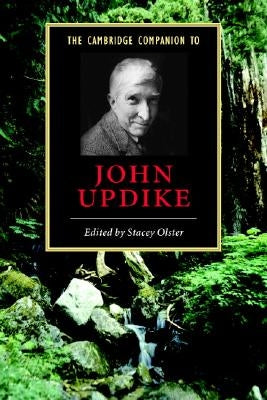 The Cambridge Companion to John Updike by Olster, Stacey